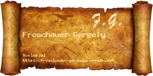 Froschauer Gergely névjegykártya